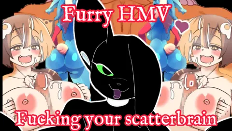 Furry HMV - Fucking your Scatterbrain