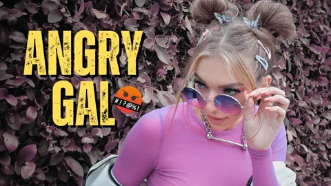 ANGRY GAL