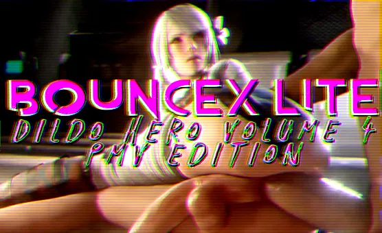 BounceX LITE Dildo Hero Volume 4 PMV Edition