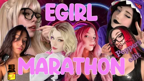 EGIRL MARATHON - Clockapp - Poppers edit