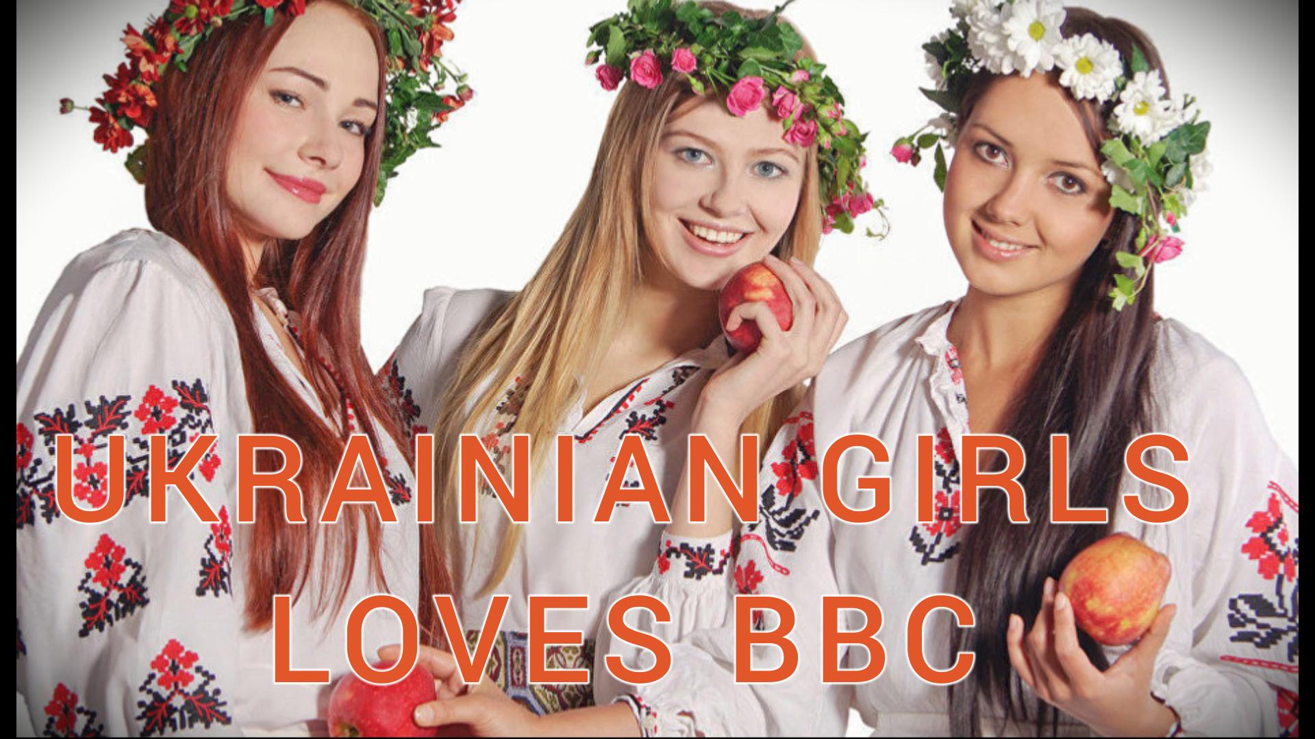 Ukrainian girls vs BBC 2 or Ukrainian Dirty Bitches love BBC (Russian girls 3)