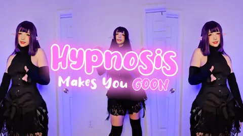 Hypnosis Makes You GOON