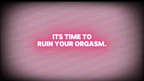 Ruined orgasm instruction for losers