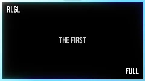 RLGL The First - FULL VIDEO