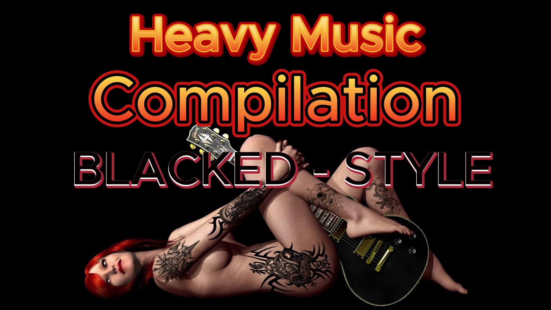 HMC Blacked - Style PMV (Heavy Music Compilation)
