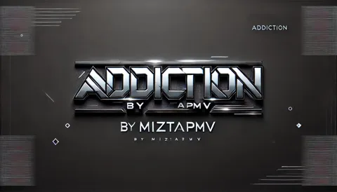 MiztaPMV - addiction