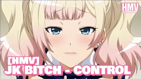 [HMV] JK BITCH - CONTROL