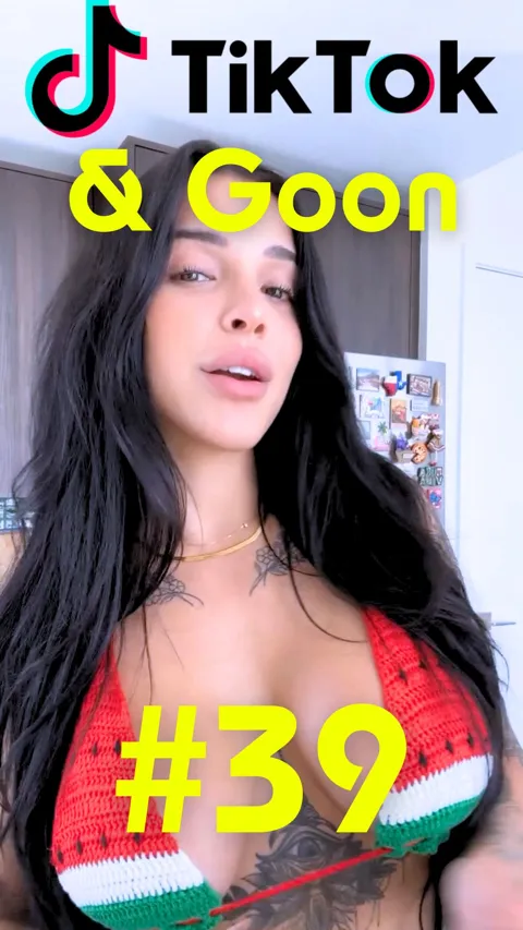 TikTok & Goon 39(nn vertical)