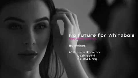 No future for whitebois