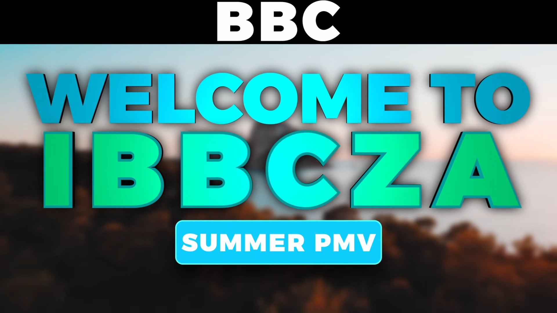 Welcome to IBBCZA - BBC Summer PMV