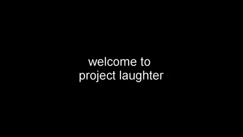 project laughter