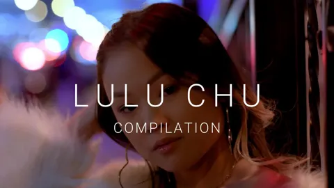 Lulu Chu Compilation PMV
