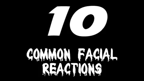 10 Common Facial reactions - no music 