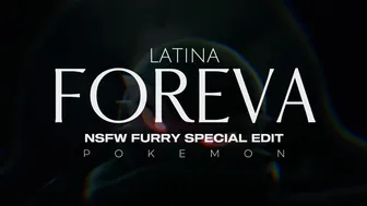LATINA FOREVA - POKEMON | NSFW FURRY SPECIAL EDIT