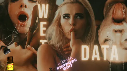 WET DATA - Poppers edit