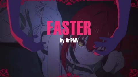 FASTER - 3D & 2D VTUBER (PMV-HMV) 