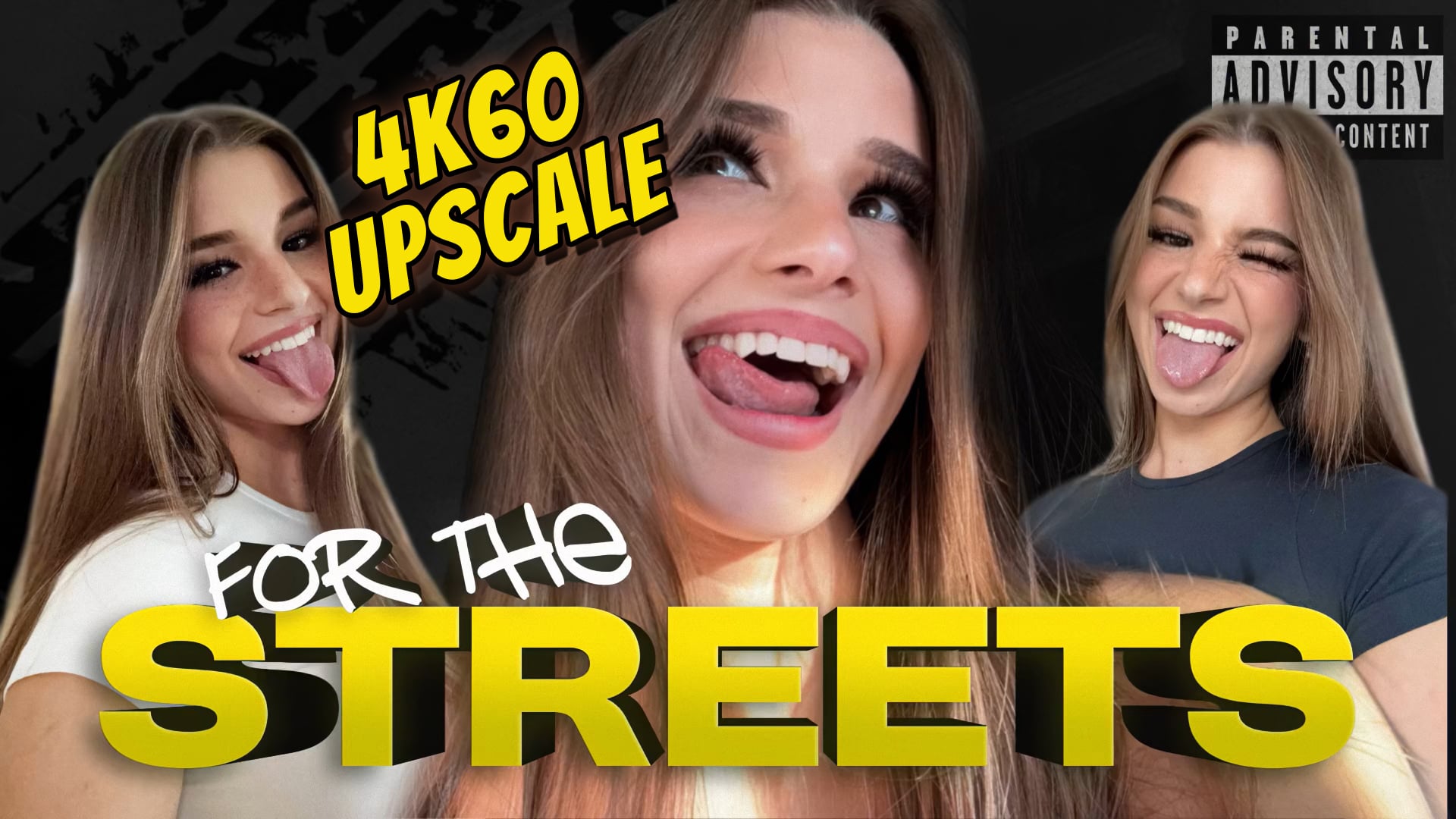 FOR THE STEETS 4k60 upscale