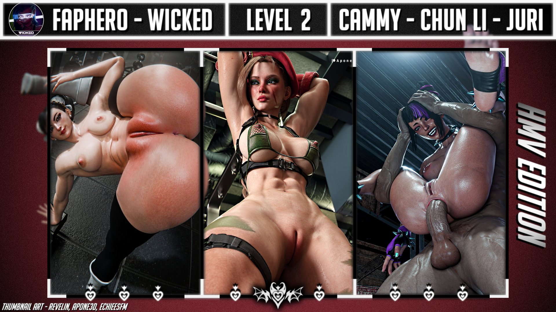 FAPHERO WICKED - Level 2 - Cammy x Chun Li x Juri |HMV|