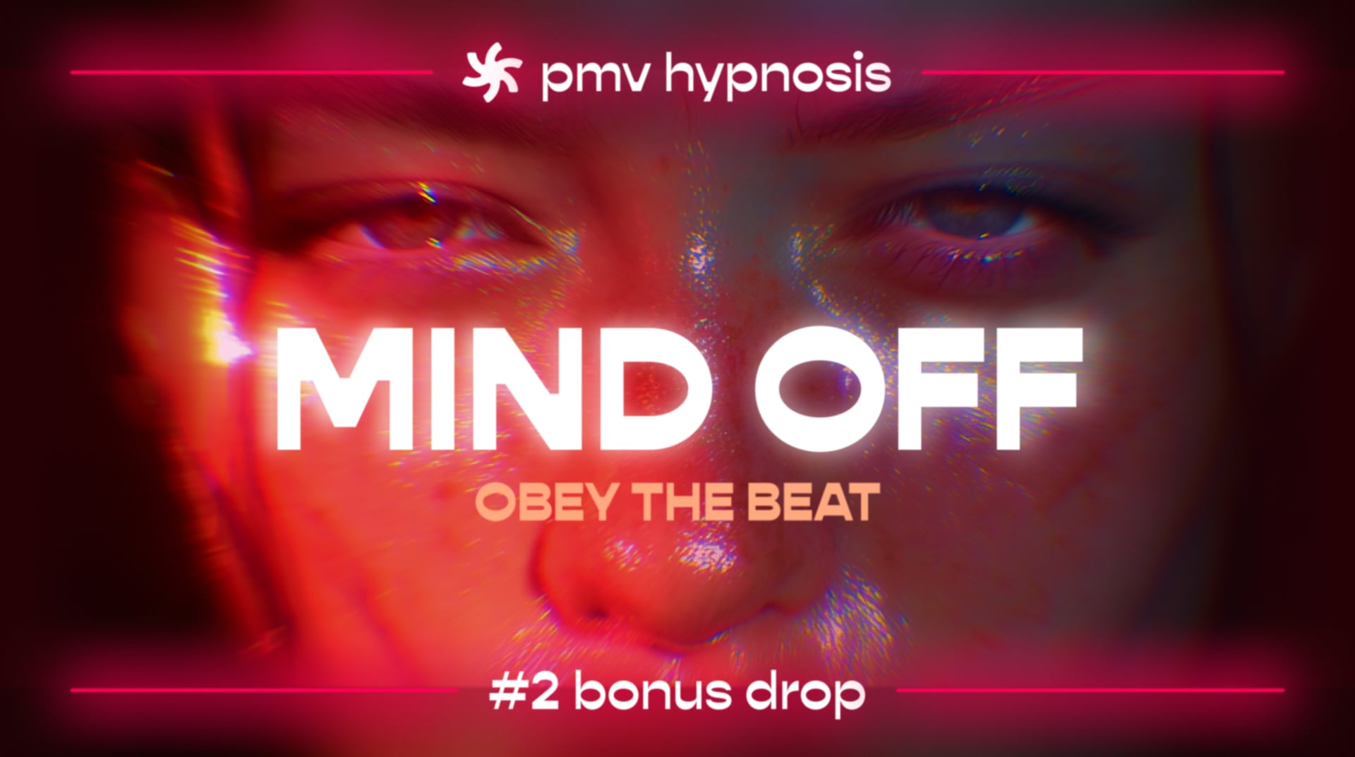 MIND OFF - OBEY THE BEAT PMV
