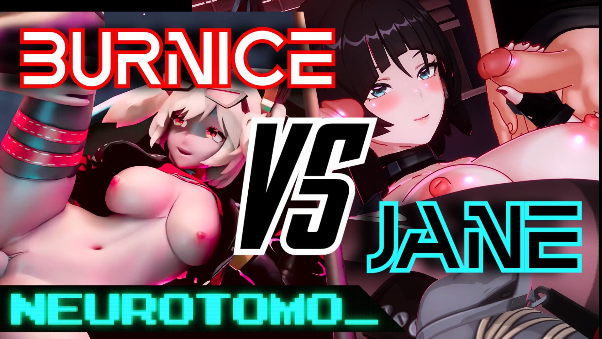 Burnice VS Jane ZZZ HMV (NEUROTOMO)