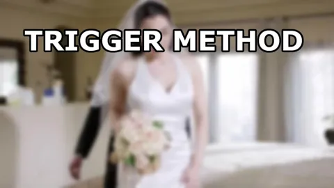 Trigger Method: Training Session 6 - Valentina covered up