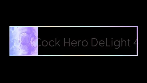 Cock Hero DeLight 4