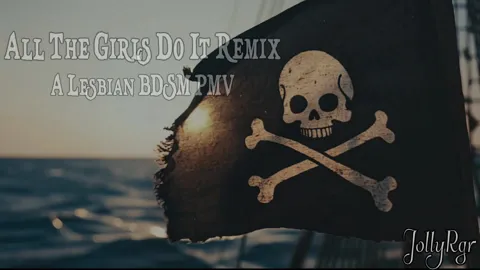 All The Girls Do It Remix - A Lesbian BDSM PMV