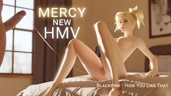 Mercy HMV - How You Like That
