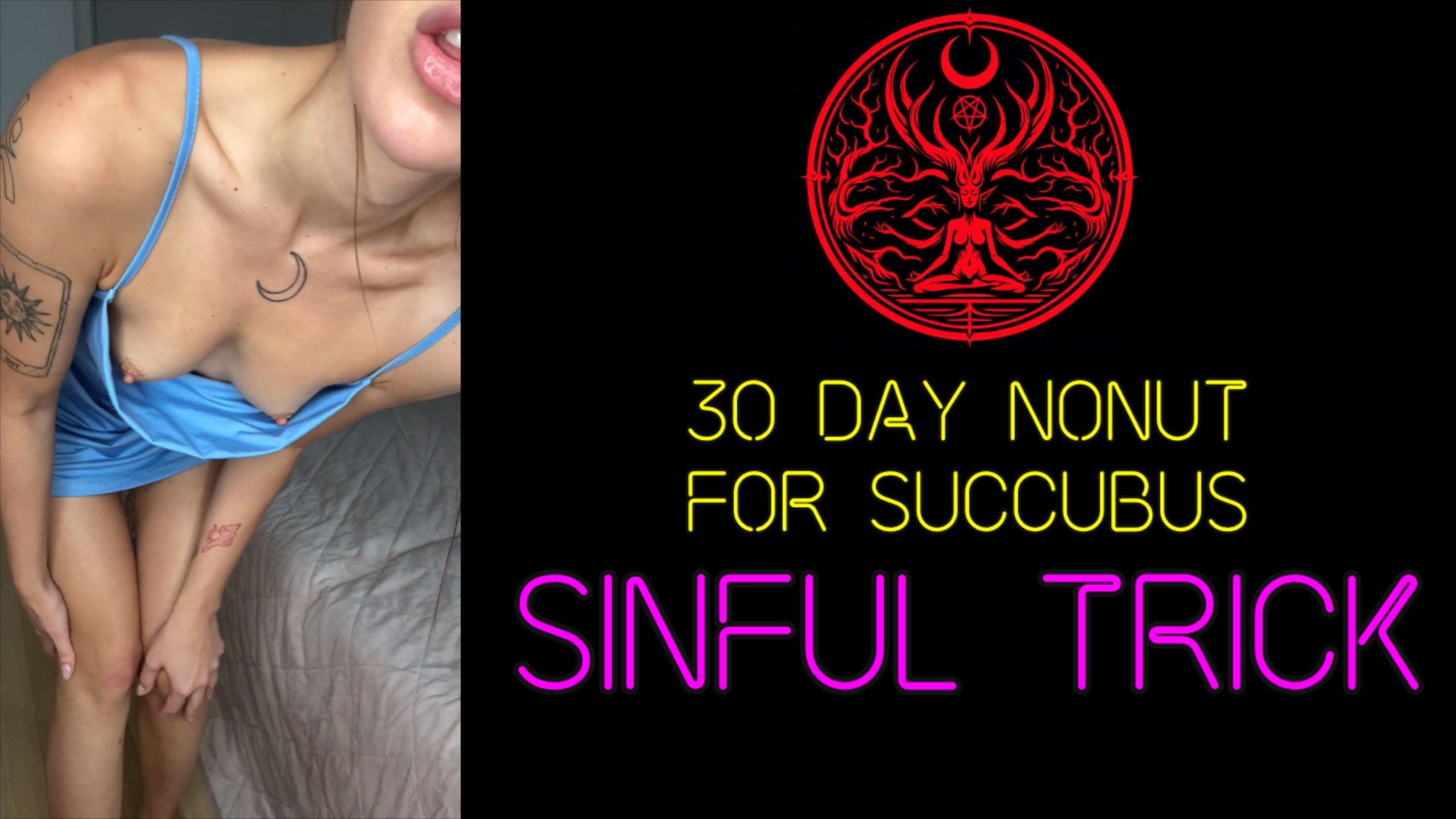 Sinful Trick - Cum, Begin 30 Day NoNut for Succubus