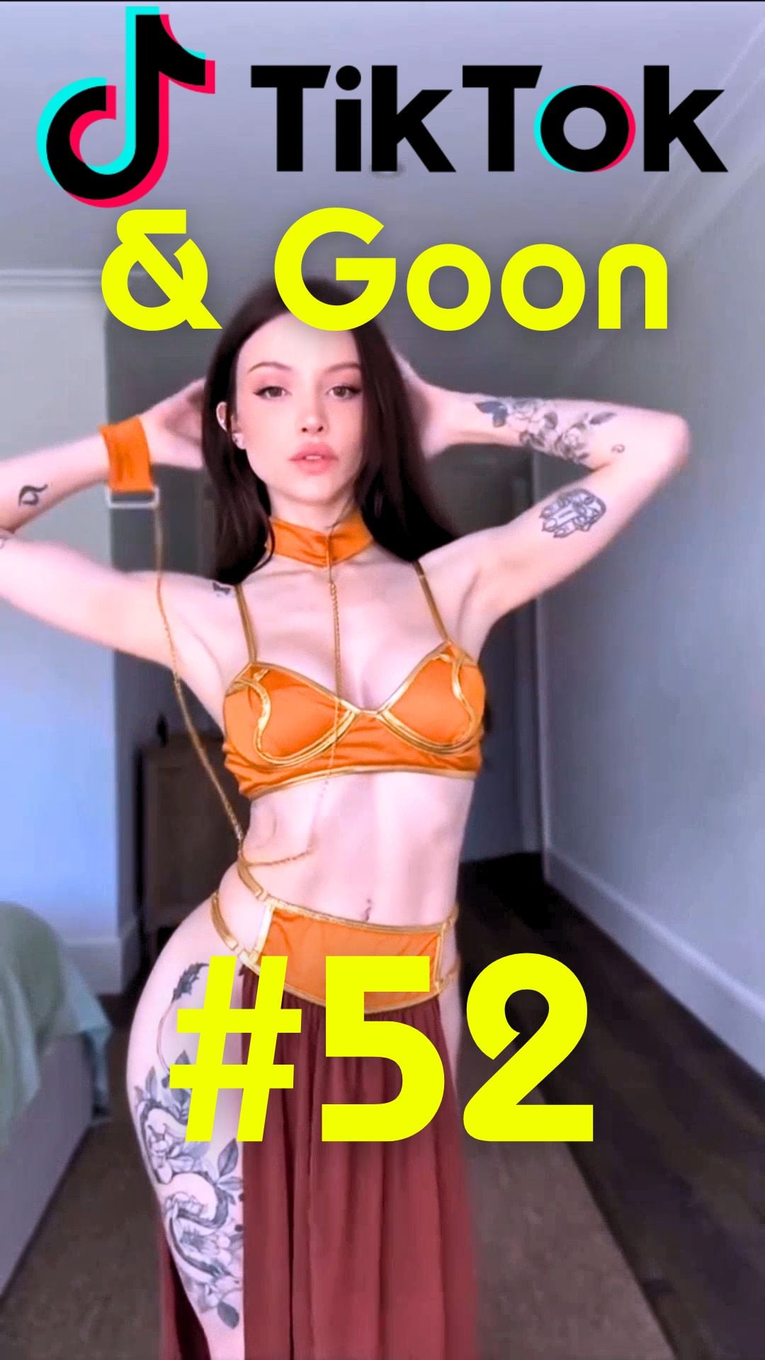 TikTok & Goon 52(nn vertical)
