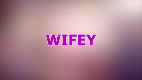 WIFEY - HMV