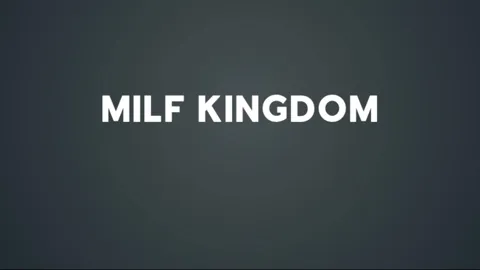 MILF KINGDOM