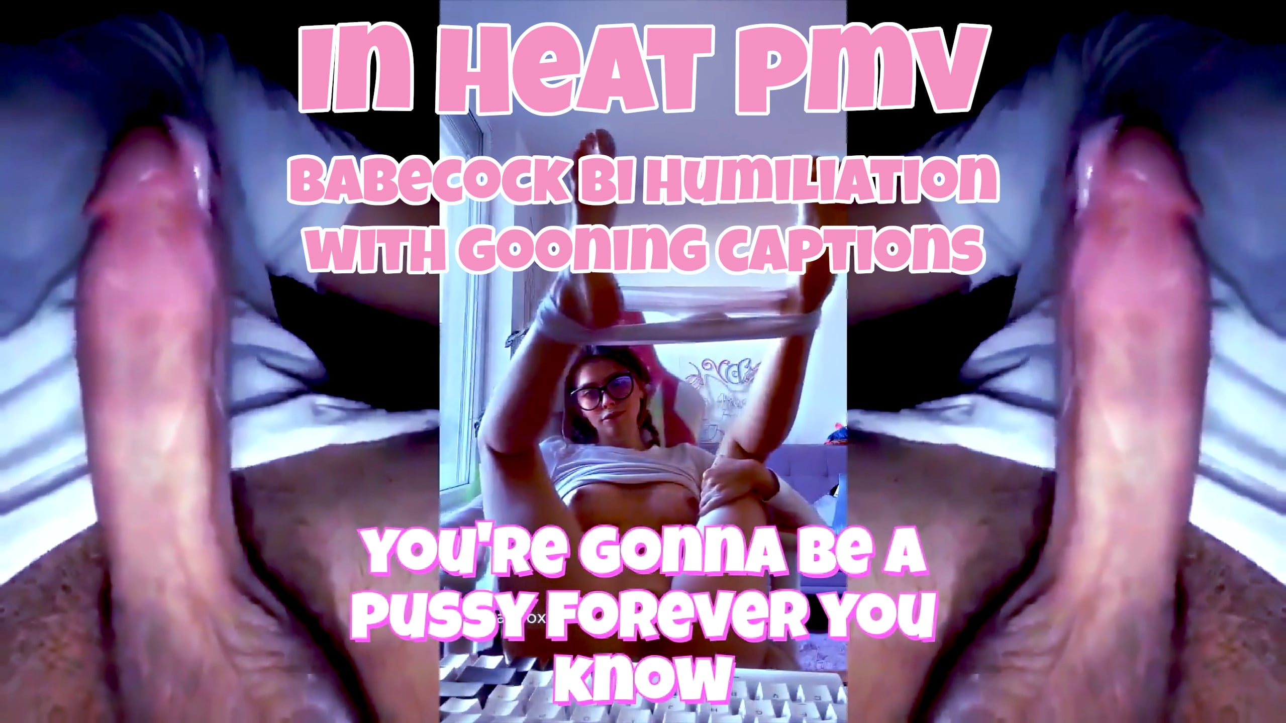 Babecock Turned Bi Humiliation with Goon Captions - Beta Cuck BWC BBC Cock Worship Splitscreen PMV