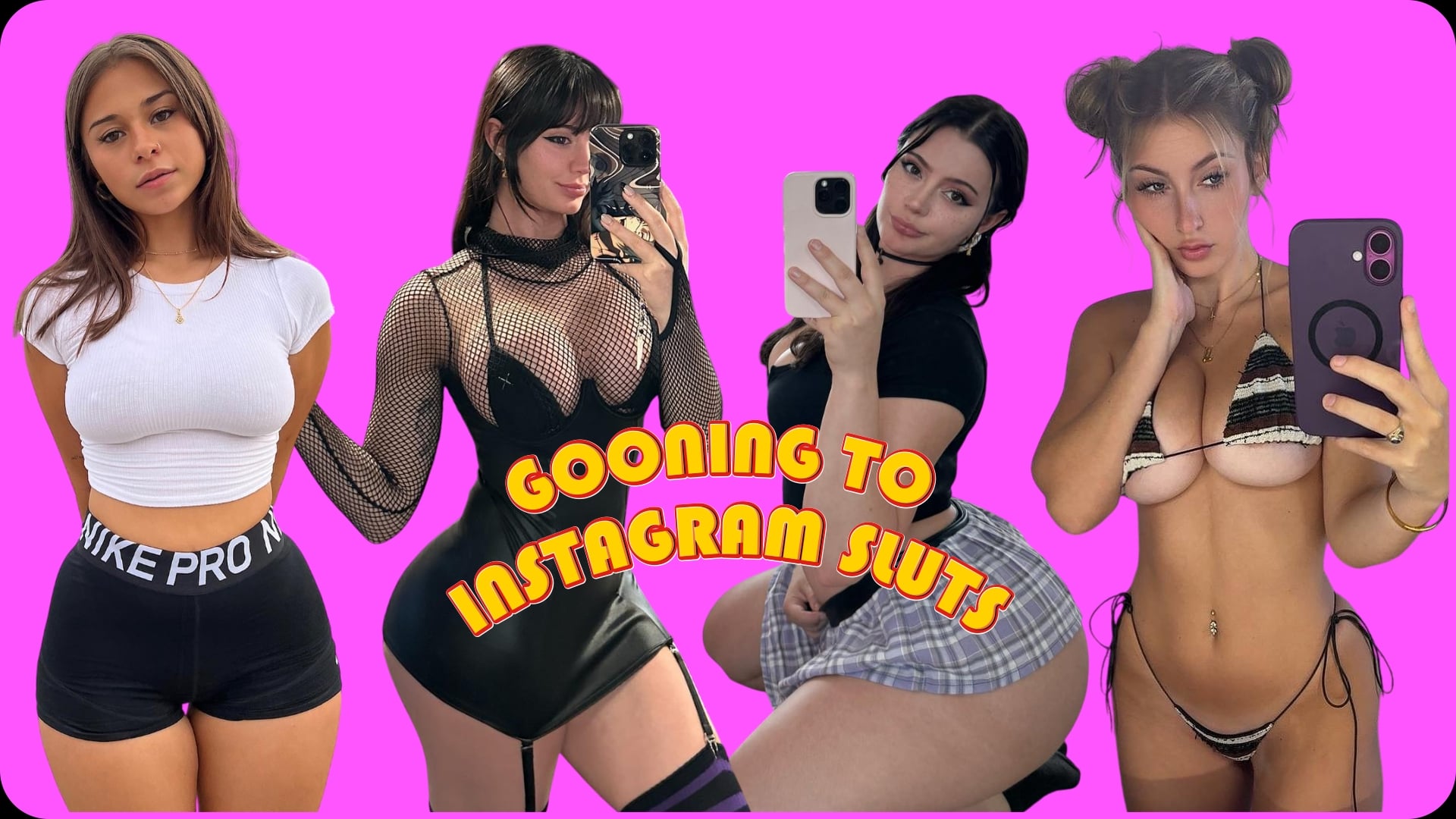 Gooning To Instagram Sluts