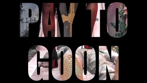 Pay to Goon (non-nude)
