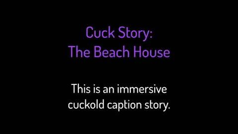 Cuck Caption Story - Beach House