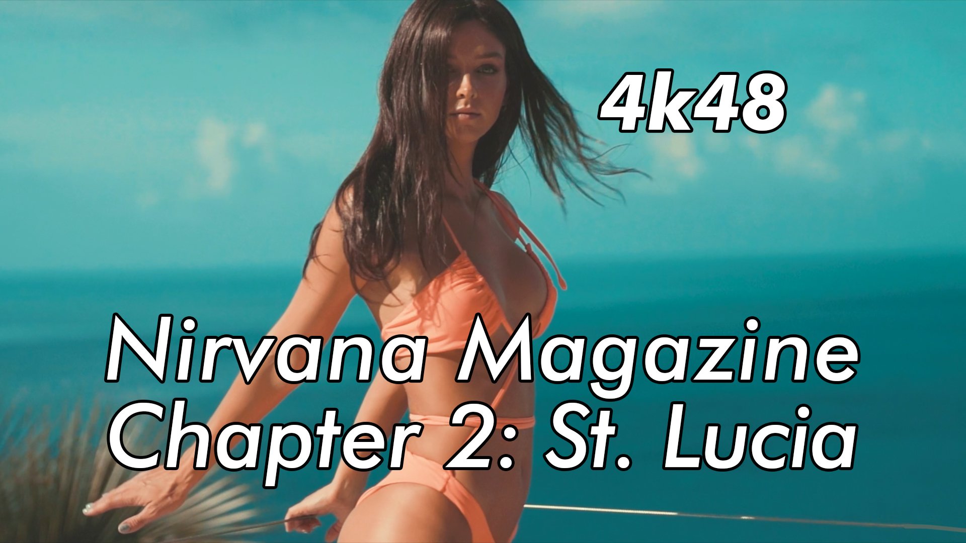 Rachel Cook in St Lucia - Nirvana Magazine Chapter 2