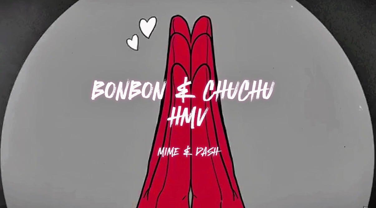 BONBON & CHUCHU HMV