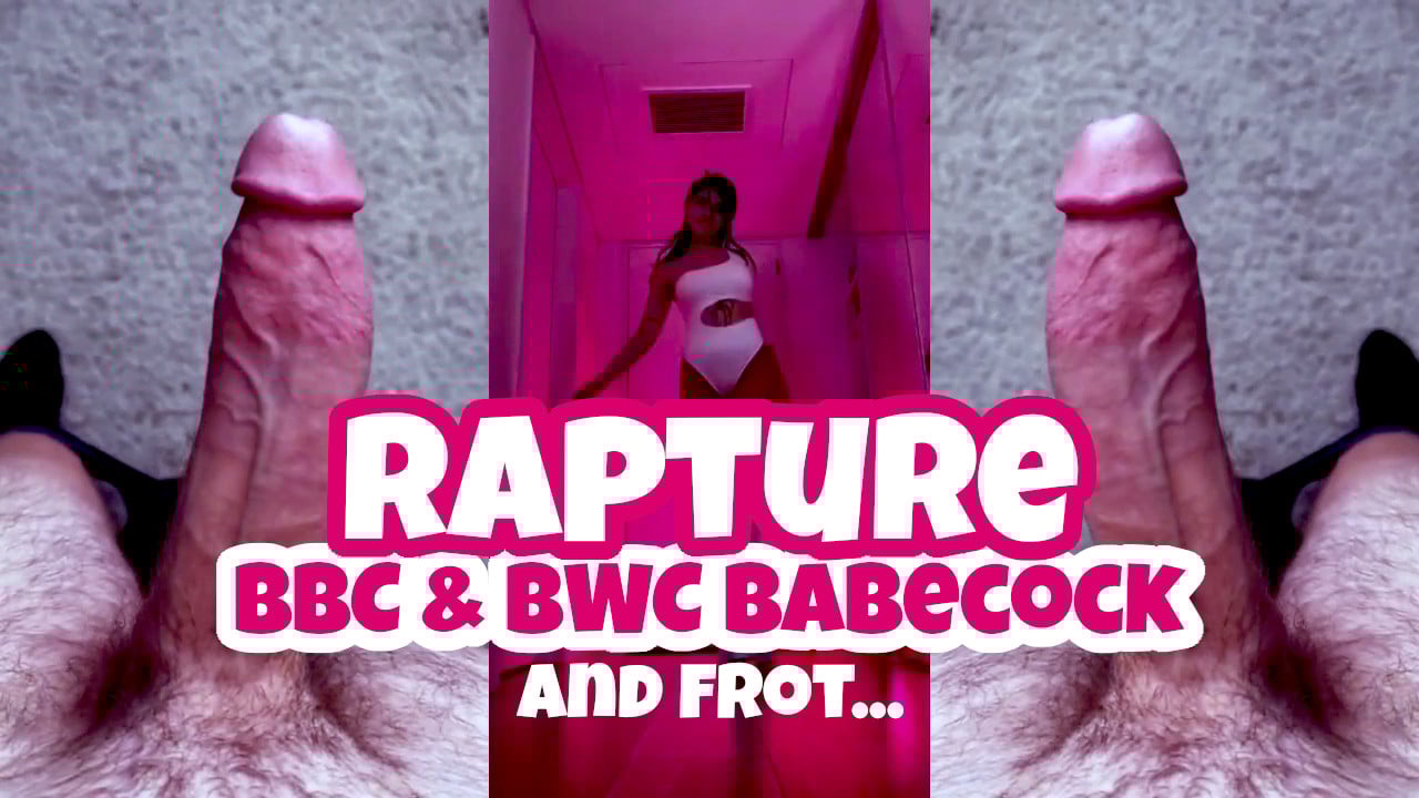 BBC & BWC Babecock Tiktok Splitscreen and Frot - Rapture PMV