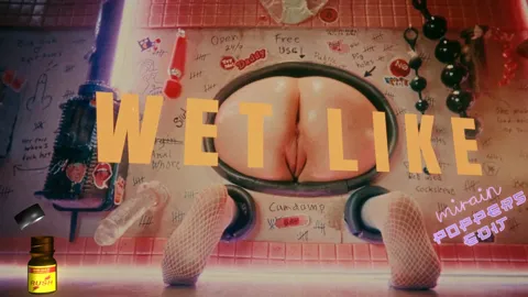 WET LIKE - Poppers edit
