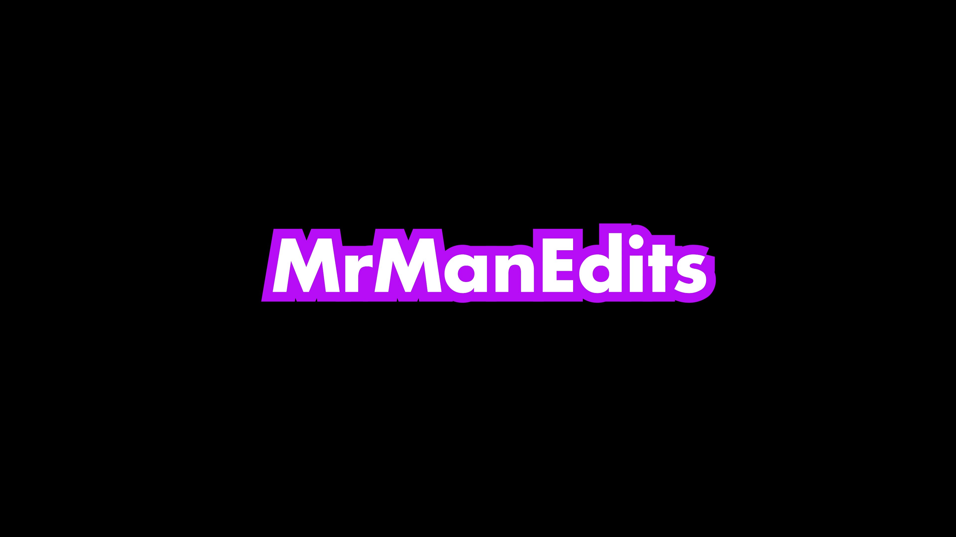 mrmanedits